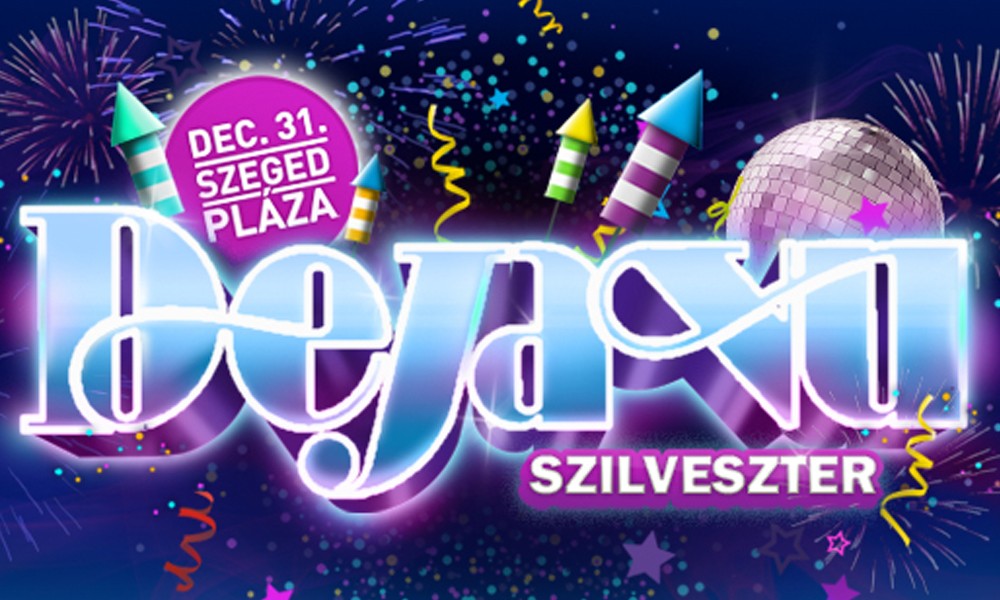 Deja Vu Szilveszter Deja Vu Szilveszter
